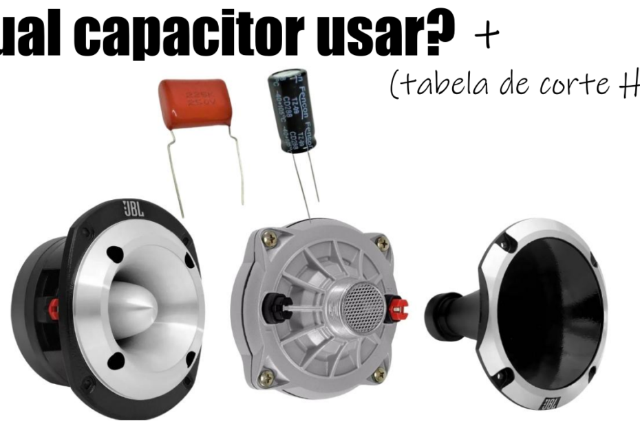 tabela pdf capacitor de corte HPF de frequência médio e grave