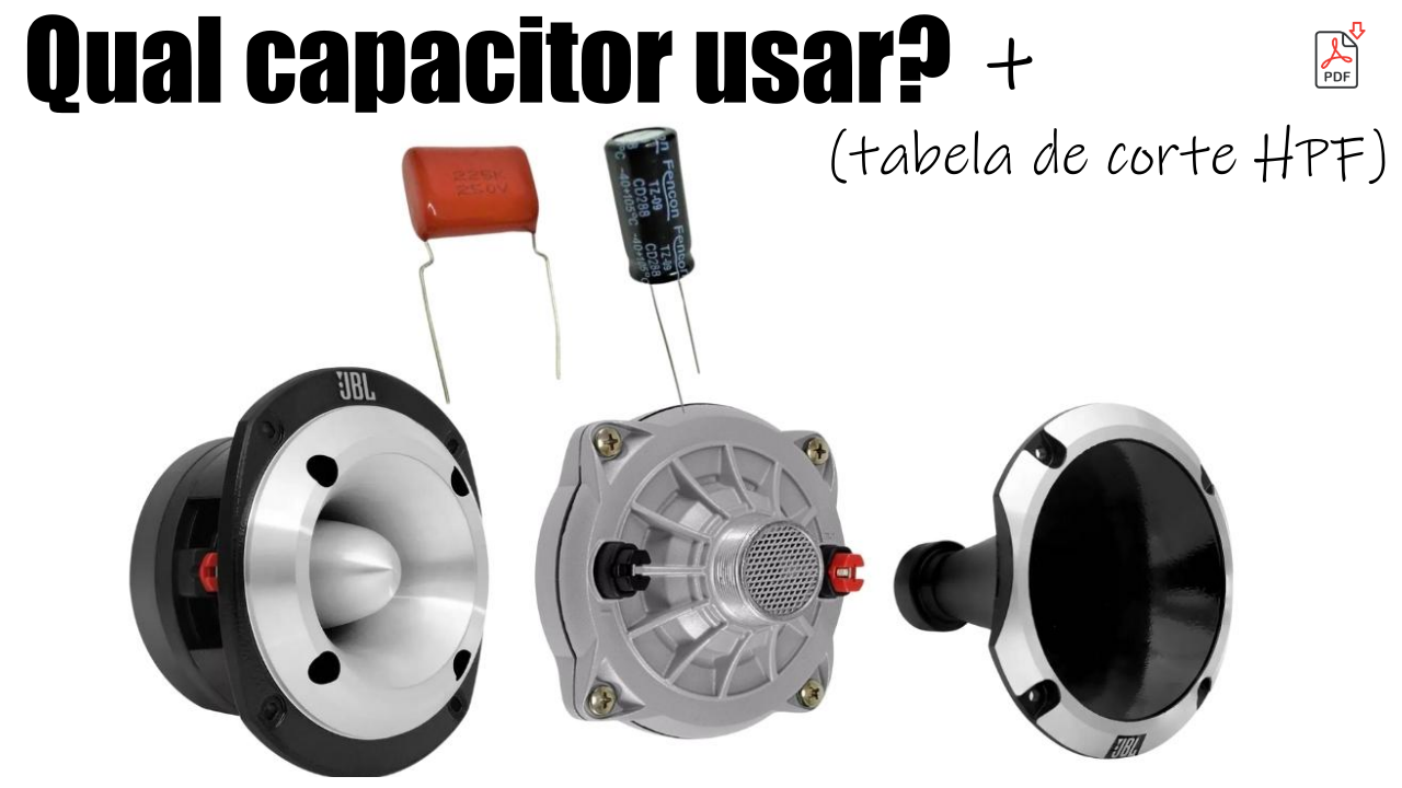 Qual capacitor usar na corneta 22uf ou 47uf? (Resolvido)